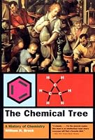 The Chemical Tree: A History of Chemistry