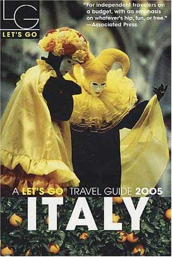 City Travel Guides Discounted  Books : Let's Go 2005 Italy (Let's Go Italy)