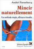 Mincir naturellement
