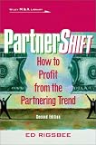 PartnerI Shift/I: How to Profit from the Partnership Trend (Wiley M & A Library)