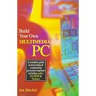 Click here to buy  Build Your Own Multimedia PC: A Complete Guide to Renovating and Constructing Personal... by Ian Robertson Sinclair and Ian Sinclair.