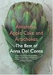 Amaretto, Apple Cake and Artichokes: The Best of Anna Del Conte