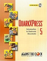 QuarkXPress 5: Introduction to Electronic Documents (Against the Clock)
