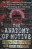 The Anatomy of Motive
