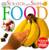 Scratch and Sniff: Food
