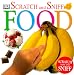 Scratch and Sniff: Food