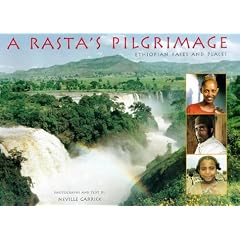 A Rasta's Pilgrimage: Ethiopian Faces and Places