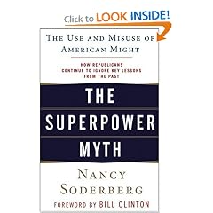The Superpower Myth: The Use and Misuse of American Might