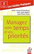 Managez votre temps et vos priorit�s
