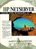 Hp Netserver Guide for Windows Nt (Hewlett-Packard Professional Books)