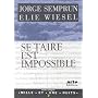 Se taire est impossible