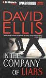 In the Company of Liars