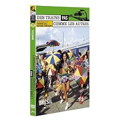 Des trains pas comme les autres : Br�sil