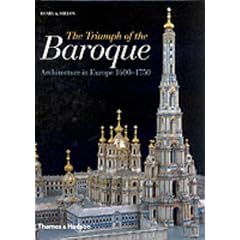 Triumph of the Baroque: Architecture in Europe, 1600-1750