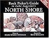 Rock Pickers Guide to Lake Superior's North Shore (North Woods Naturalist Guides)