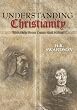Understanding Christianity: With Help From Dante and Milton