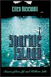 Sparkle Island (Outdoor Essays & Reflections)