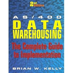 AS/400 Data Warehousing: The Complete Guide to Implementation