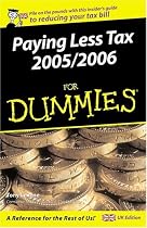 Paying Less Tax 2005/2006 for Dummies