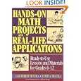 Hands on Math Projects with Real Life Applications Ready to Use Lessons and Materials for Grades 6-12 (J-B Ed: Hands On)'