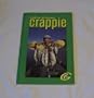 Crappie: A Fish for All Seasons