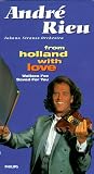 Andre Rieu - From Holland with Love