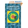 Gabriel's Gift: The Messages and Mysteries in Luke and Acts