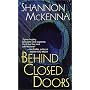 Behind Closed Doors
