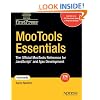 Mootools Essentials: The Official MooTools Reference for JavaScript(TM) and Ajax (FirstPress)
