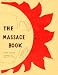 Massage Book (The Original Holistic Health Series)