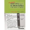 Additifs alimentaires : Ce que cachent les �tiquettes !