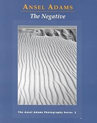 The Negative (Ansel Adams Photography, Book 2)