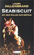 Seabiscuit: Die Geschichte eines legend�ren Rennpferdes. Buch zum Film