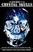 Books : THE MYSTERY OF THE CRYSTAL SKULLS