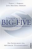 Produkt-Bild: F&uuml;hren mit dem Big-Five-Pers&ouml;nlichkeitsmodell. Das Instrument f&uuml;r optimale Zusammenarbeit.