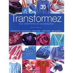 Transformez vos v�tements et accessoires