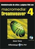 Administración de sitios y páginas Web con Macromedia Dreamweaver 4