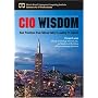 CIO Wisdom: Best Practices from Silicon Valley (Harris Kern's Enterprise Computing Institute Series)