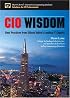 CIO Wisdom: Best Practices from Silicon Valley (Harris Kern's Enterprise Computing Institute Series)
