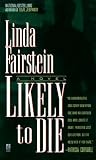 Likely to Die (Alexandra Cooper Mysteries)