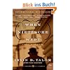 When Nietzsche Wept: A Novel of Obsession (P.S.)