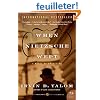 When Nietzsche Wept: A Novel of Obsession