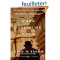 When Nietzsche Wept: A Novel of Obsession