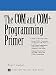 The COM to COM+ Programming Primer (Prentice Hall Series on Microsoft Technologies)