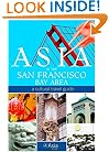 Asia in the San Francisco Bay Area: A Cultural Travel Guide