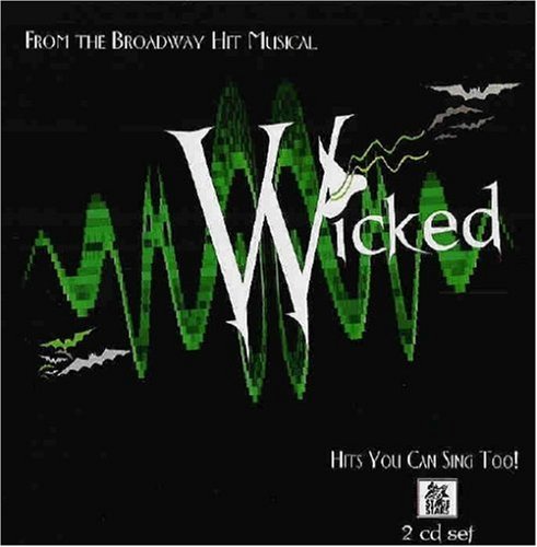 CD-Charts  Search : Wicked Musical - Karaoke Backing Tracks - Stage Stars