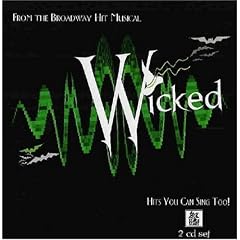 Wicked: From the Hit Broadway Musical - Hits You Can Sing Too!