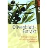 Olivenblatt-Extrakt: R�ckbesinnung auf ein jahrtausendealtes Heilmittel