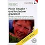 Hoch begabt - und trotzdem gl�cklich: Was Eltern, Kindergarten und Schule tun k�nnen,damit die kl�gsten Kinder nicht die Dummen sind