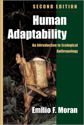 Human Adaptability: An Introduction to Ecological Anthropology, Second Edition under Animal Ecology in The Books Store